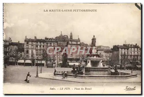 Cartes postales Le Puy Place dy Breul La Haute Loite Pittoresque