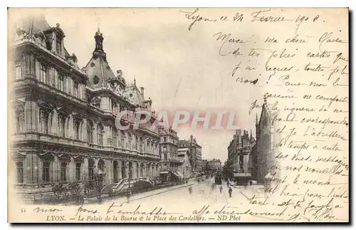 Cartes postales Lyon Le Palais de la Bourse et la Place des Cordellers