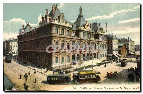 Cartes postales Lyon Palais du Commerce La Bourse Tramways