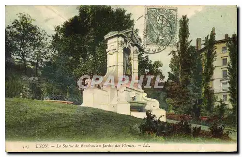 Ansichtskarte AK Lyon La Statue de Burdeau au Jardin des Plontes