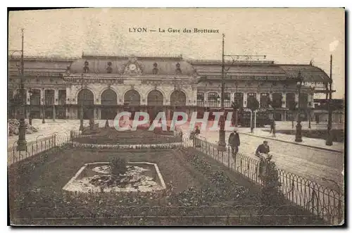 Cartes postales Lyon La Gare des Brotteaux