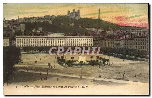 Ansichtskarte AK Lyon Place Bellecour et Coteau de Fourviere