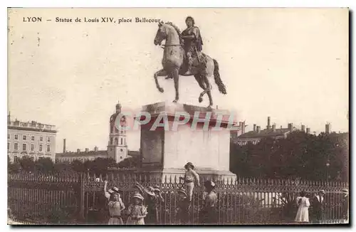 Cartes postales Lyon Statue de Louis XIV Place Bellecour