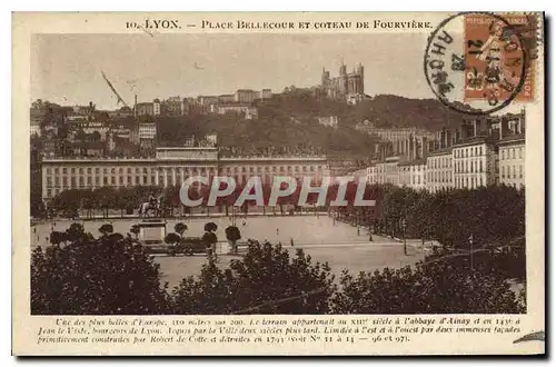 Ansichtskarte AK Lyon Plave Bellecour et Coteau de Fourviere