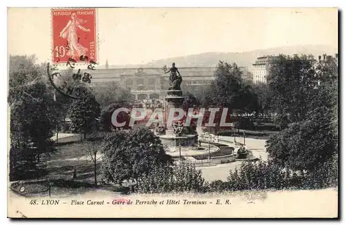 Ansichtskarte AK Lyon Place Carnot Gare de Perrache et Hotel Terminus