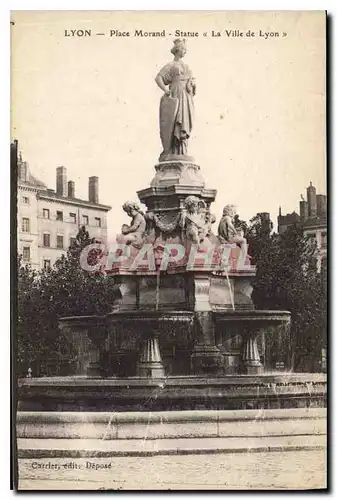 Ansichtskarte AK Lyon place Morand Statue La Ville de Lyon