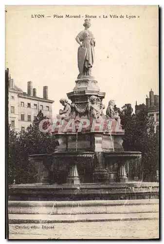 Cartes postales Lyon place Morand Statue La Ville de Lyon