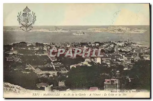 Ansichtskarte AK Marseille Notre Dame de la Garde A l'Ouest Le Golfe et les Iles