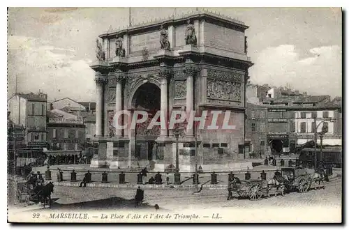 Ansichtskarte AK Marseille La Place d'Aix et l'Arc de Triomphe