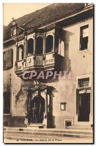 Cartes postales Colmar Le Balcon de la Police