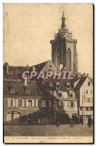 Cartes postales Colmar Vue vers la Cathedrale St Martin