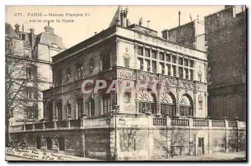 Cartes postales Paris Maison Francois 1er sur le cours la Reine