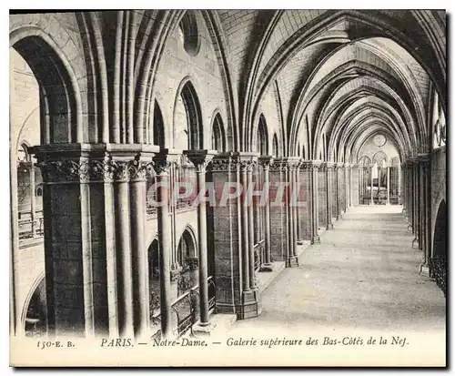 Cartes postales Paris Notre Dame Galerie Superieure des Bas Cotes de la Nef