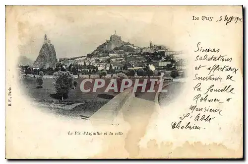 Cartes postales Le Puy La Pic d'Aiguilhe et la Ville