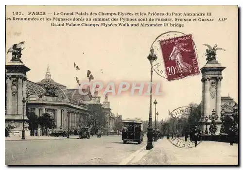 Ansichtskarte AK Paris Le Grand Palais des Champs Elysees et les Pylones du Pont Alexandre III