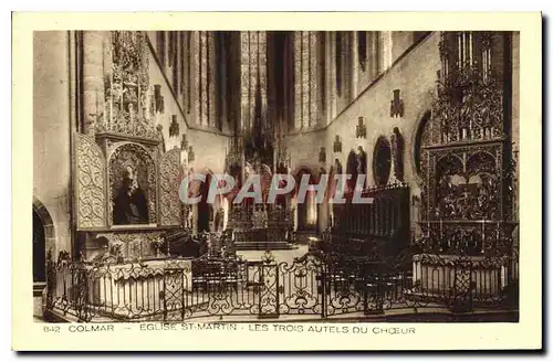 Cartes postales Colmar Eglise St Martin Les Trois Autels du Choeur