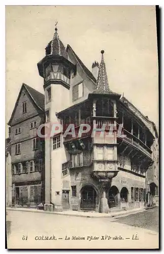 Ansichtskarte AK Colmar La Maison Pfister XVI siecle