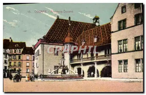 Cartes postales Colmar Ancienne Douane