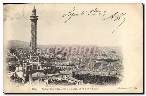 Cartes postales Lyon Restaurant Gay Tour Metallique et la Croix Rousse