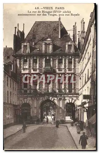 Cartes postales Vieux Paris La rue de Birague XVII siecle anciennement rue des Vosges puis rue Royale