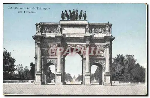 Ansichtskarte AK Paris L'Arc de Triomphe des Tuileries