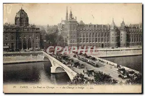 Ansichtskarte AK Paris Le Pont au Change