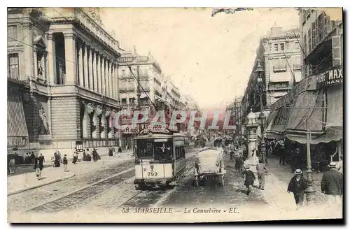 Ansichtskarte AK Marseille La Cannebiere Tramway