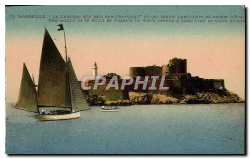 Cartes postales Marseille Le Chateau d'If par Francois 1st