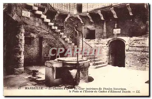 Cartes postales Marseille Le Chateau d'If La Cour interieure du Donjon historique le puits et l'entree du cachot