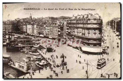 Ansichtskarte AK Marseille Le Quai du Port et Rou de la Republique