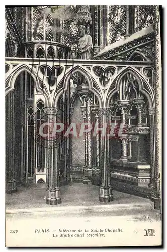 Cartes postales Paris Interieur de la Sainte Chapelle Le Maitre autel escalier
