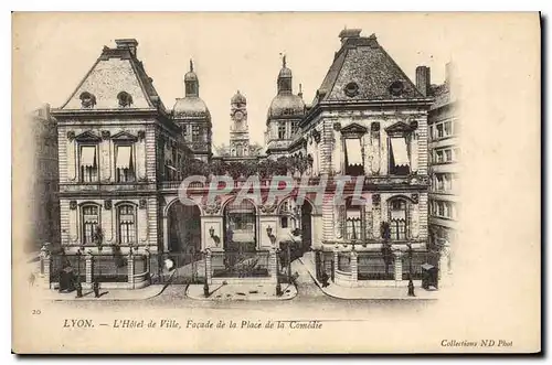 Cartes postales Lyon L'Hotel de Ville Facade de la Place de la Comedie