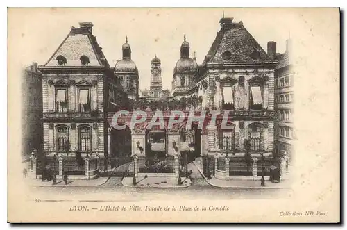 Ansichtskarte AK Lyon L'Hotel de Ville Facade de la Place de la Comedie