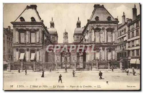 Cartes postales Lyon Hotel de Ville la Facade Place de la Comedie