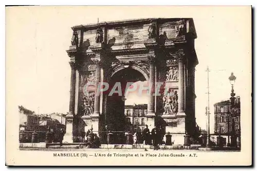 Ansichtskarte AK Marseille L'Arc de Triomphe et la Place Jules Guesde