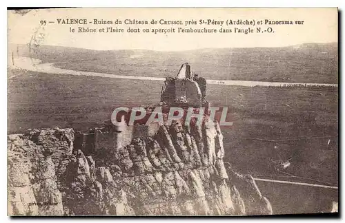 Cartes postales Valence (Drome) Ruines du Chateau de Crussol pres St Peray (Ardeche)