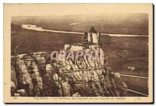 Cartes postales Valence (Drome) Le Chateau de Crussol et La Vallee du Rhone