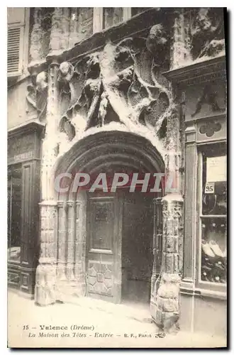 Cartes postales Valence (Drome) La Maison des Tetes Entree