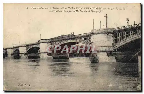 Cartes postales Tarascon a Beaucaire Pont viaduc sur le Rhone Train