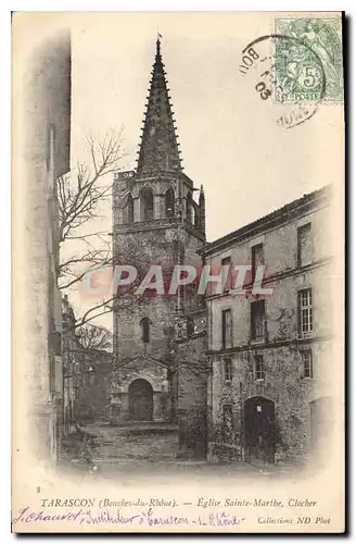 Cartes postales Tarascon (Buches du Rhone) Eglise Sainte Marthe Clocher