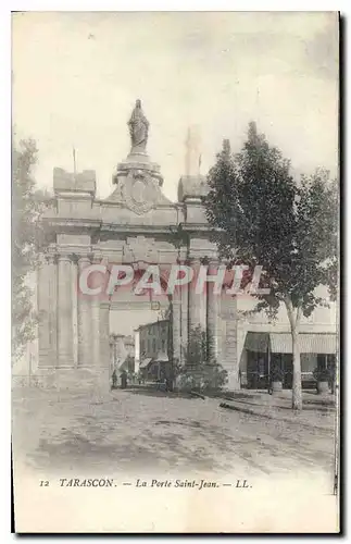 Cartes postales Tarascon La Porte Saint Jean