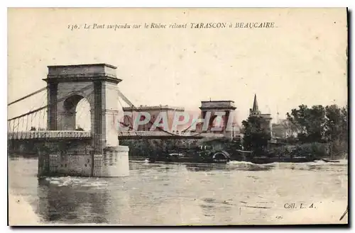 Ansichtskarte AK Tarascon a Beaucaire Le Pont suspendu sur le Rhone