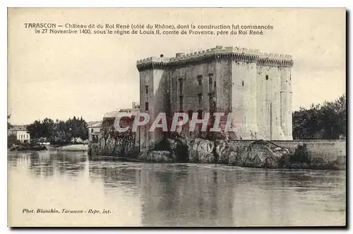 Cartes postales Tarascon Chateau dit du Roi Rene