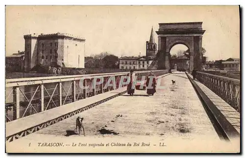 Cartes postales Tarascon Le Pont suspendu et Chateau du Roi Rene