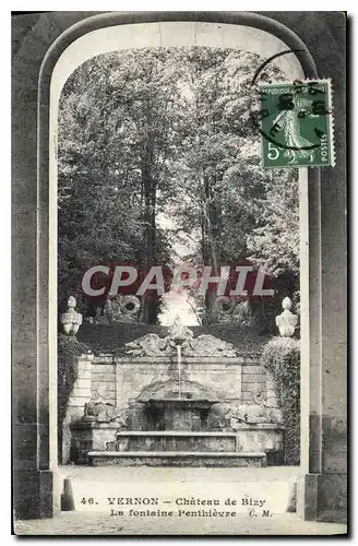 Cartes postales Vernon (Eure) Chateau de Bizy La fontaine Penthievre