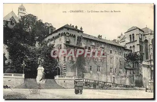 Cartes postales Chambery (Savoie) Le Chateau des Ducs de Savoie