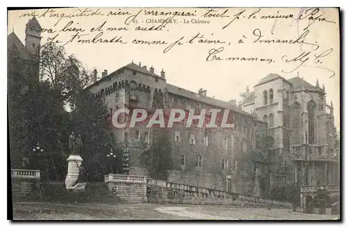 Cartes postales Chambery (Savoie) Le Chateau