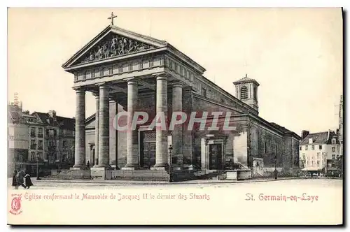 Ansichtskarte AK Eglise renfermant le Mausolee de Jacques II le derniers des Stuarts Saint Germain en Laye