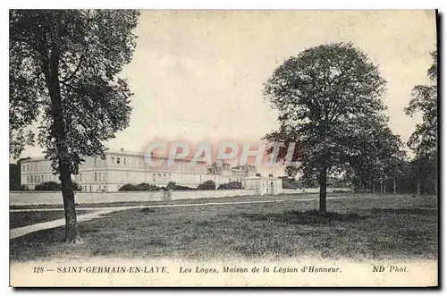 Cartes postales Saint Germain en Laye Les Loges Maison de la Legion d'Honneur