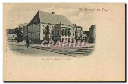 Cartes postales Saint Germain en Laye Theatre et Statue de Thiers